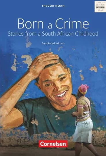 Born a crime - Trevor Noah
